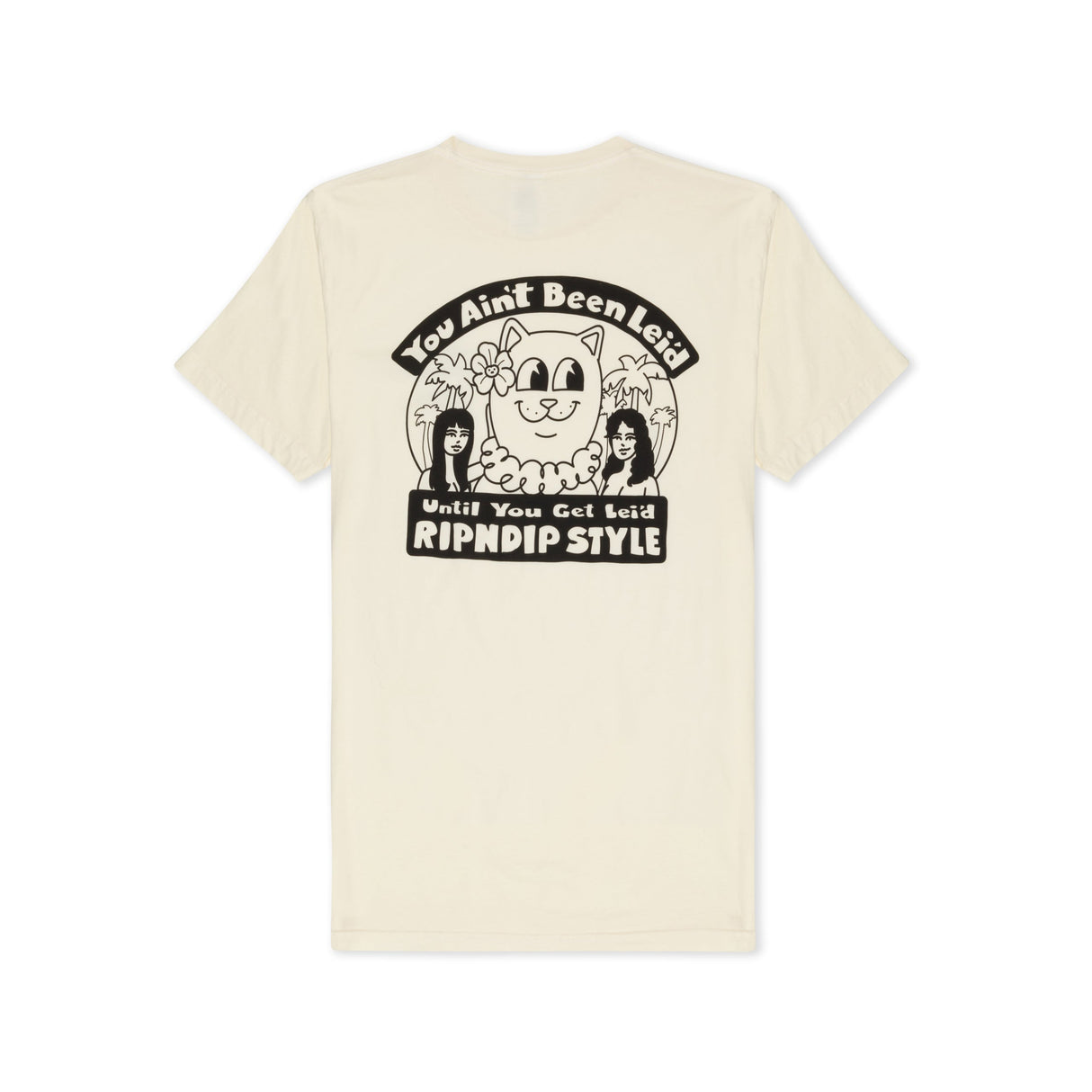 RIPNDIP Lei'd T-Shirt - Natural